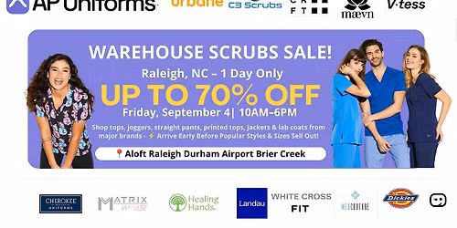 Warehouse Scrubs Sale \u2013 Raleigh, NC\u2013 1 Day Only
