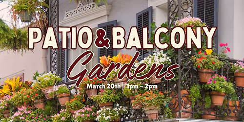 Patio and Balcony Gardens