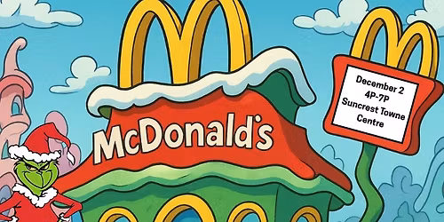 Dinner with the Grinch-Suncrest Towne Centre McDonald's!