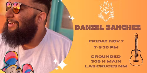 Friday Night Live Music- Daniel Sanchez