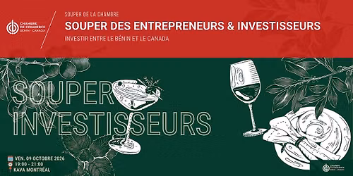 Souper des entrepreneurs & investisseurs B\u00e9nin Canada