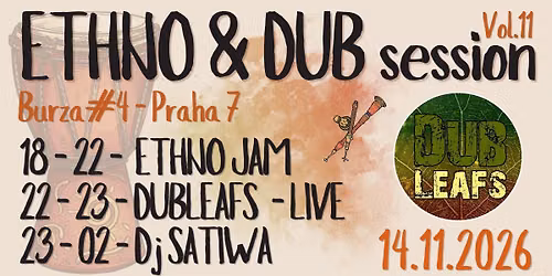ETHNO & DUB Session vol.11 - DubLeafs & Satiwa  \ud83e\ude87\ud83e\ude98\ud83e\ude88\ud83c\udfa7