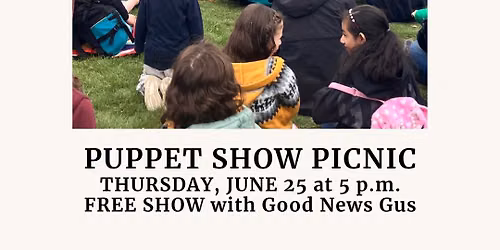 Puppet Show Picnic at Gore Place