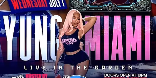 SPEND DAT $HIT FEST | YOUNG MIAMI LIVE IN THE GARDEN