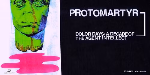 Protomartyr \/\/\/ 10 Years "The Agent Intellect" Tour 2025 + Real Farmer \/\/\/ M\u00fcnster