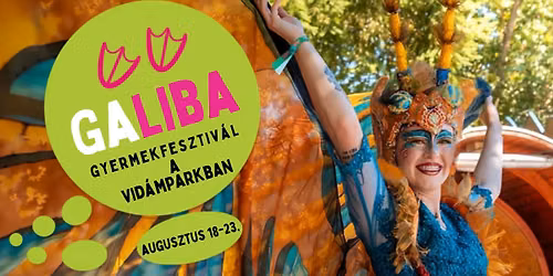 Galiba Gyermekfesztiv\u00e1l a Vid\u00e1mparkban