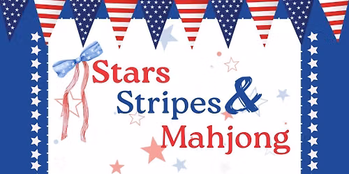 Stars, Stripes, and Mahjong