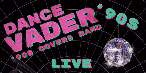 Dance Vader - 90s Covers Band