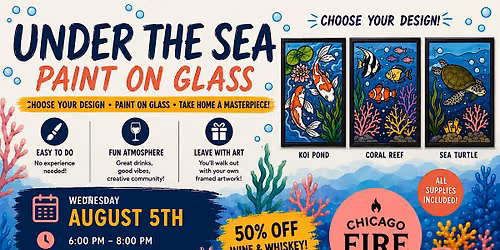 Under the Sea Paint on Glass at Chicago Fire Pizza