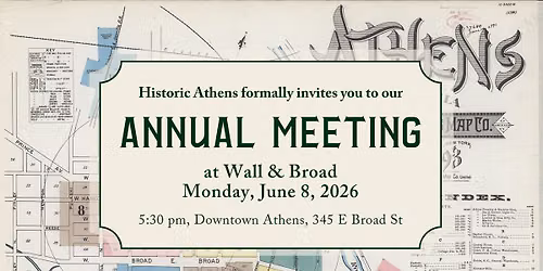2026 Historic Athens Annual Meeting