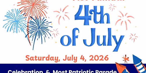Old-Fashioned Fourth of July Celebration and "Most Patriotic" Parade