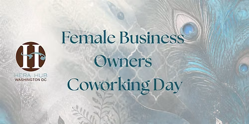 Female Business Owners and Investors Coworking Day @ Pink Moon Bethesda