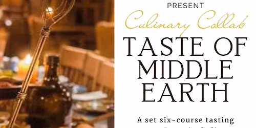 Taste of Middle Earth: Presented by Deadfall Brewing and the Wells Hotel