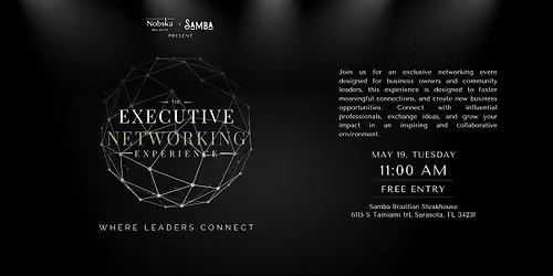 The Executive Networking Experience \u2014 Where Leaders