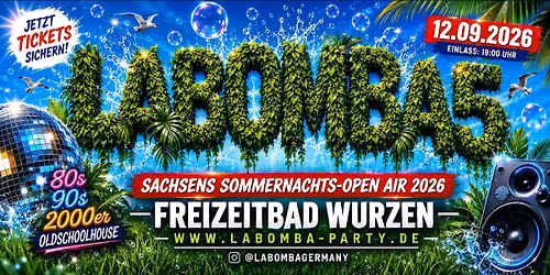 LABOMBA - Sachsens Sommernachts Open Air 2026
