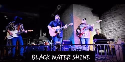 Black Water Shine @ Murphys Grill