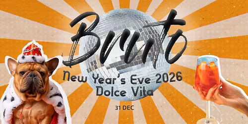 Bruto's Dolce Vita New Year's Eve Party 2026