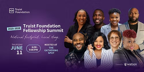 2025-2026 Truist Foundation Fellowship Summit