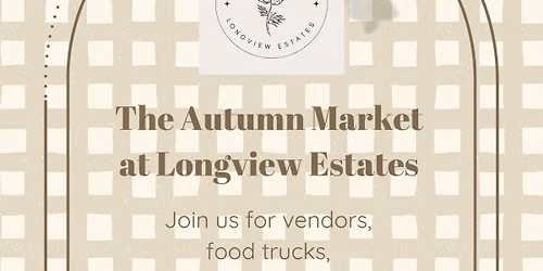 The Autumn Market at Longview Estates