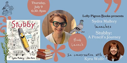 Sydra Mallery launches "Stubby: A Pencil's Journey," with Kyra Wolfe