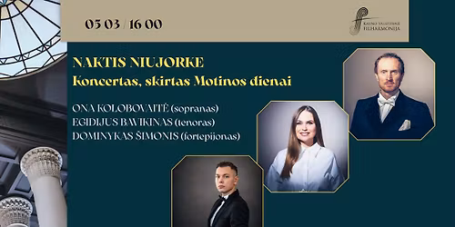 NAKTIS NIUJORKE Koncertas, skirtas Motinos dienai