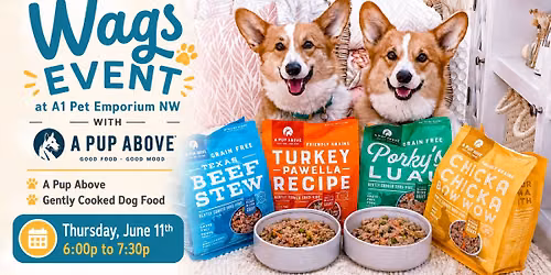 A Pup Above, Gently Cooked Food For Dogs - Wags Event
