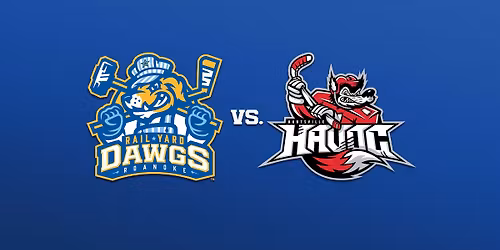 Roanoke Rail Yard Dawgs vs. Huntsville Havoc