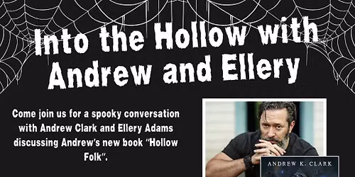 Into the Hollow with Andrew and Ellery