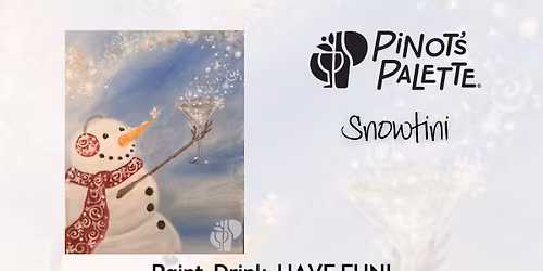 NEW Snowtini Paint and Sip Workshop