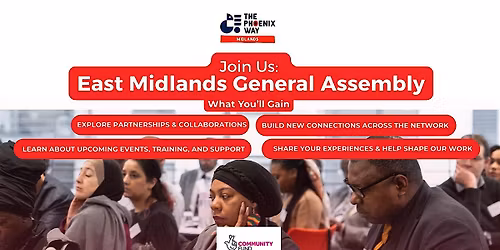 East Midlands General Assembly ~ Limited Places