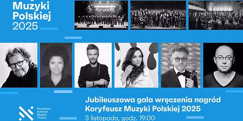 Jubileuszowa gala wr\u0119czenia nagr\u00f3d Koryfeusz Muzyki Polskiej 2025