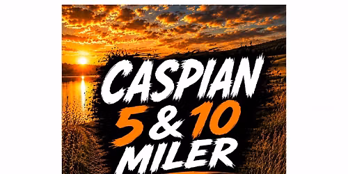 Caspian 5 & 10 Miler
