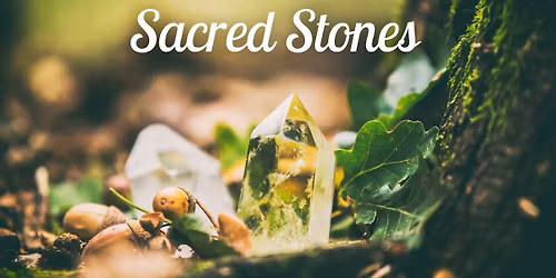 Sacred Stones Workshop