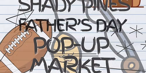 Shady Pines pop up market