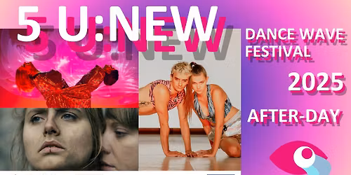 LUXA \/ TWILIGHT \/ YEARS OF SILENCE - U:NEW Dance Wave Festival: AFTER-DAY