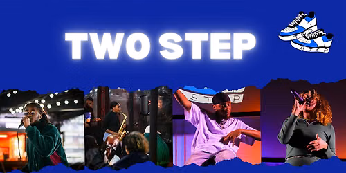 Two Step - Live Music & Spoken Word