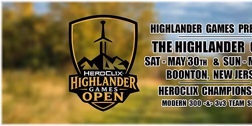 Highlander Open Heroclix Weekend Events
