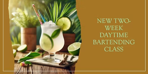 2 week bartending class (Day)