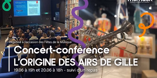 Concert-conf\u00e9rence : l'origine des airs de Gille