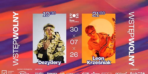 Leon Krze\u015bniak \u2022 Dezydery | 30.07 | Scena nad Rusa\u0142k\u0105
