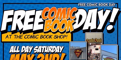FREE COMIC BOOK DAY! 11-7PM Saturday, May 2nd at The Comic Book Shop in Spokane Valley!