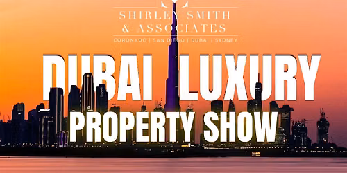 Dubai & UAE Real Estate Investment Roadshow- San Diego