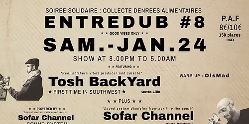 ENTREDUB#8 TOSH BACKYARD\/\/SOFAR CHANNEL