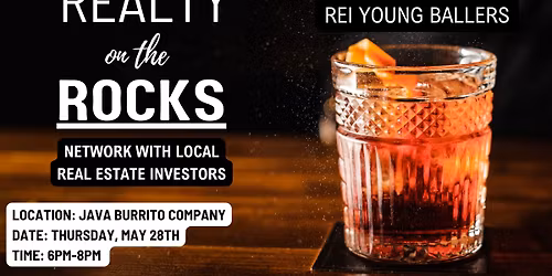 May Social: Realty on the Rocks - Hosted by Savannah Real Estate Investors Young Baller Community