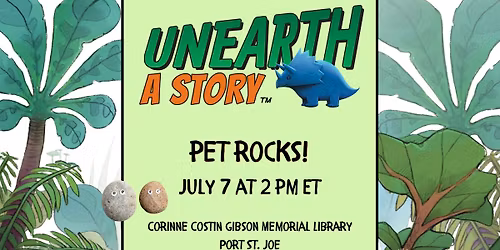 Unearth a Story:  Pet Rocks! (Ages 6+)