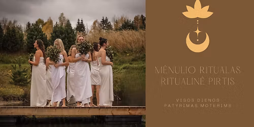 M\u0117nulio Ritualas. Ritualin\u0117 Pirtis.