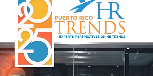 HR Trends Puerto Rico 2025 - Nuevas fronteras en Capacitaci\u00f3n: Estrategias
