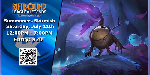RiftBound: July Summoners Skirmish