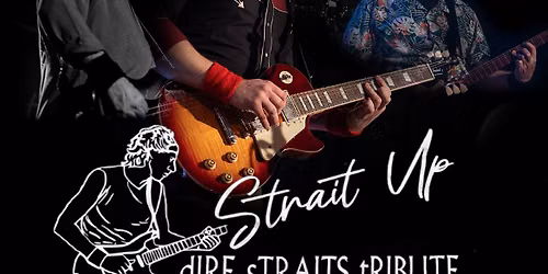 Strait Up - A Tribute To Dire Straits