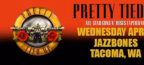 Pretty Tied Up at Jazzbones - an All Star Tribute To Guns N Roses
